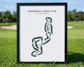 Sherwood Lakes Club, CA | Golf Course Map, Golf Map, Golfer Gift For Him, Scorecard Layout, Golfer Boyfriend Gift, Art Print Decor
