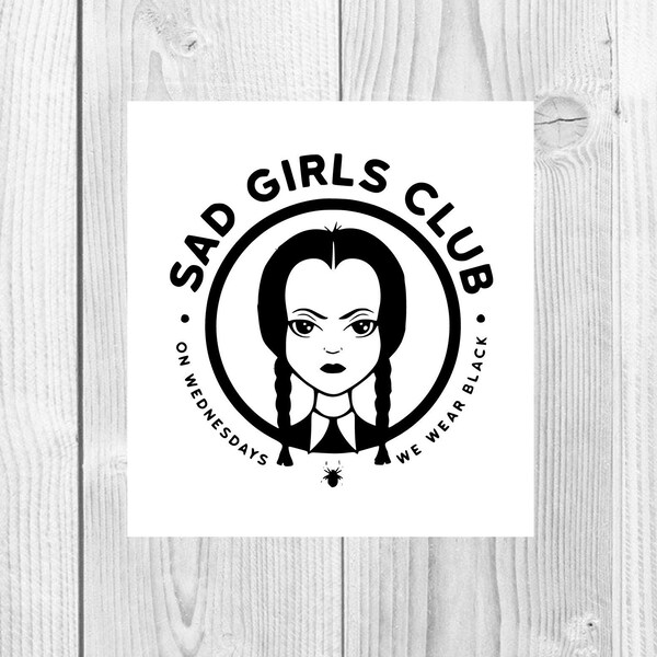 Sad Girls Club SVG PNG JPG | Halloween Shirt | Wednesday Addams Family | We Wear Black | Spider Halloween | Cutting File | Vinyl | Cricut