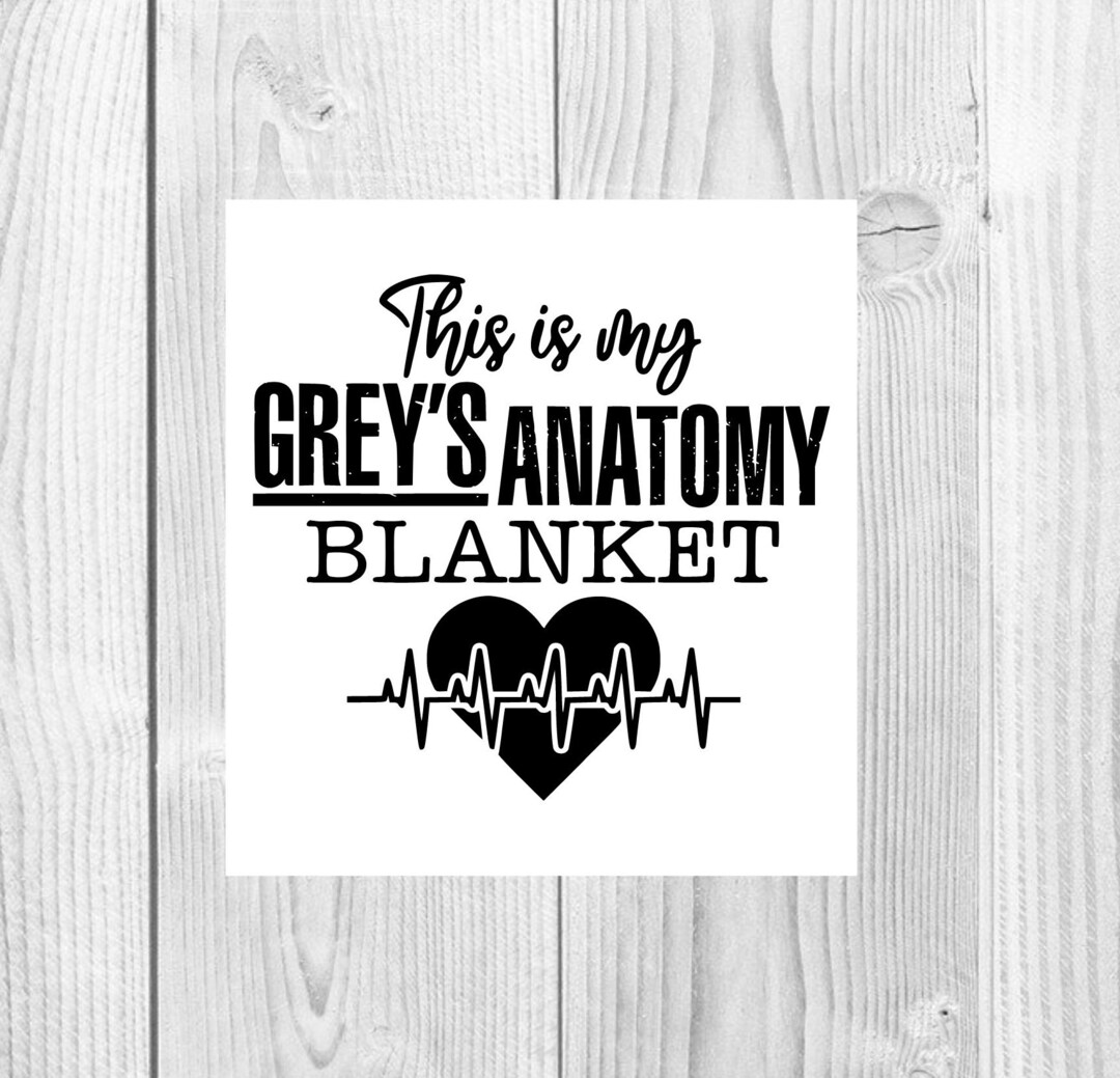 This is My Greys Anatomy Watching Blanket SVG PNG Greys Anatomy Instant Download You Are My