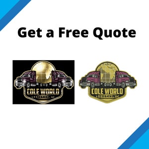 May include: A gold and black logo for Cole World Logistics, LLC. The logo features two semi-trucks facing each other with a globe in the middle. The text "Cole World Logistics, LLC" is written in a gold banner below the trucks.