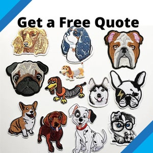 May include: A collection of embroidered iron-on patches featuring various dog breeds, including a pug, bulldog, dalmatian, husky, and corgi. The patches are colourful and detailed, with realistic features. The text "Get a Free Quote" is visible at the top of the image.