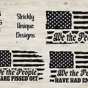 We the People flag svg png, dxf, eps patriotic svg, 2nd amendment svg, 4th of July svg, freedom svg - printable, cricut & slhouette files