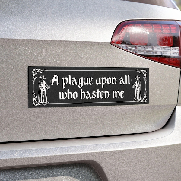 Medieval Plague Doctor Bumper Sticker | A Plague Upon All Who Hasten Me | Gothic Funny Car Decal | Dark Academia Unique Sticker 10x3in