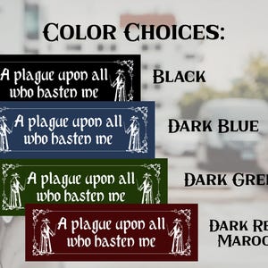 Medieval Plague Doctor Bumper Sticker | A Plague Upon All Who Hasten Me | Gothic Funny Car Decal | Dark Academia Unique Middle Ages Sticker image 8