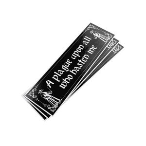Medieval Plague Doctor Bumper Sticker | A Plague Upon All Who Hasten Me | Gothic Funny Car Decal | Dark Academia Unique Middle Ages Sticker image 20