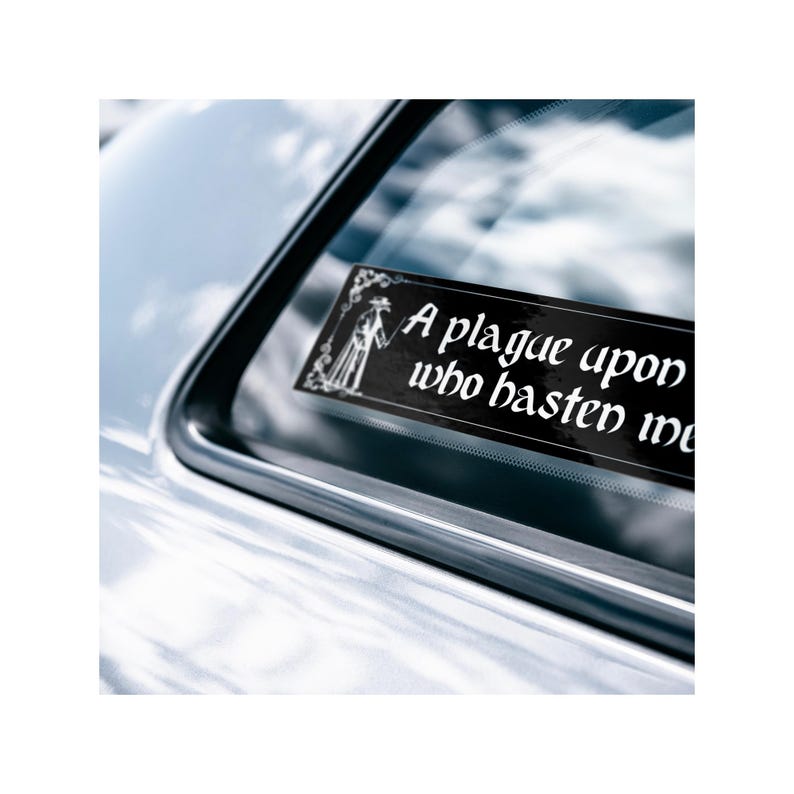 Medieval Plague Doctor Bumper Sticker | A Plague Upon All Who Hasten Me | Gothic Funny Car Decal | Dark Academia Unique Middle Ages Sticker image 9