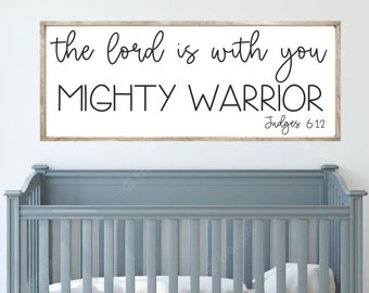 Mighty Warrior - Judges 6 12 - wood sign - nursery room decor - baby shower gift - kids room - Christian wall art - scripture - bible quote
