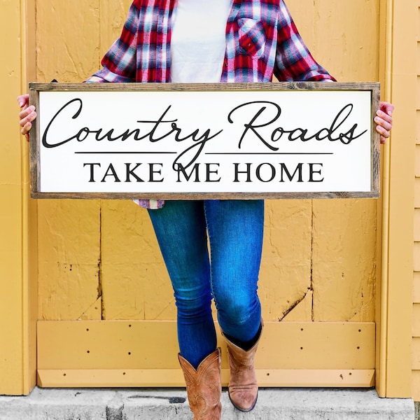 Country roads - sign - take me home - living room decor - wall art - west virginia -