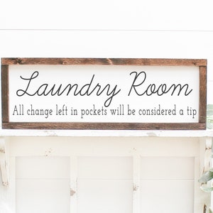 Laundry room - all change left in pockets will be considered a tip - wood sign - funny laundry room decor - launrdry room wall art - home