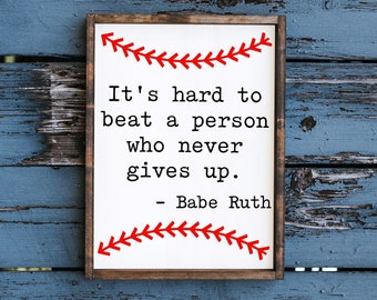 Custom Sports Quote - wood sign - baseball signs - baseball quote - baseball decor - babe ruth - baseball room boys