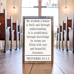 By wisdom a house is built - Proverbs 24 - wood sign - home decor - christian wall art - bible verse - living room - entryway