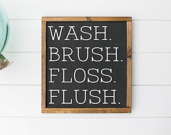 Wash brush floss flush - wood sign - bathroom decor - bathroom wall art - kids bathroom - bathroom signs - farmhouse bath - boho modern bath