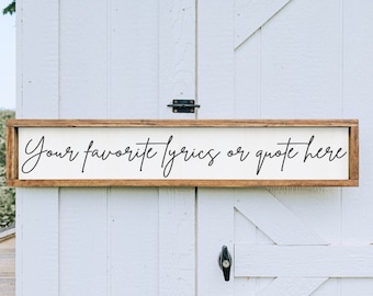 Custom quote sign - 90's country music lyrics - anniversary gift - wood sign - home decor - wall art - weddings songs - wedding gift