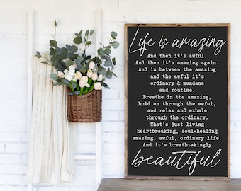 Life is amazing - large wood sign - home decor - wall art - mantle decor - large space wall art - farmhouse sign - quote sign