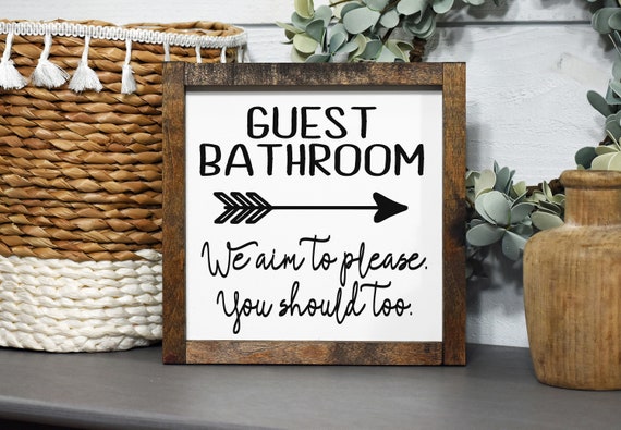 Guest bathroom - we aim to please you should too - wood sign - bathroom decor - bathroom self - guest bath - farmhouse bathroom - boho decor