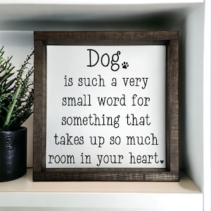 Dog is such a small word - hearts - wood framed sign - dog decor - dog leash holder - dog love - bulldog - pits - dog quote sign - dog gift
