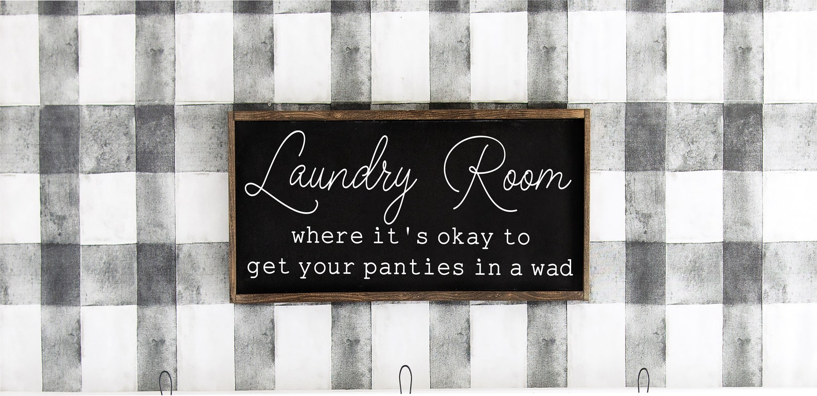 Laundry Room Where Its Okay to Get Your Panties in a Wad Etsy