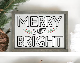 Merry and Bright -sign - christmas decor - christmas wall art - christmas tree - farmhouse christmas - mini christmas -