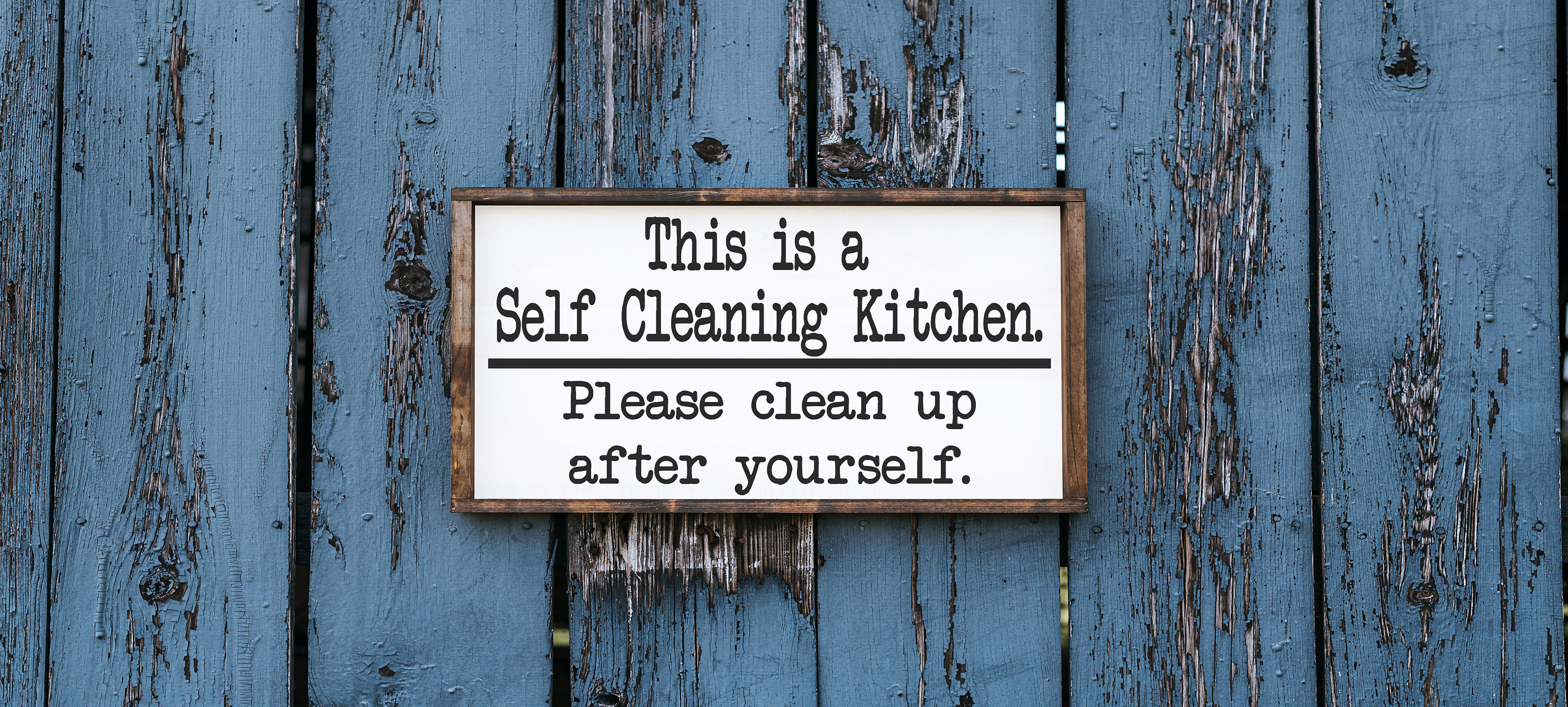 This is a Self Cleaning Kitchen Please Clean up After Yourself - Etsy