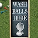 Wash Balls Here Funny Bathroom Sign Golf Bathroom Golf Decor Mens ...