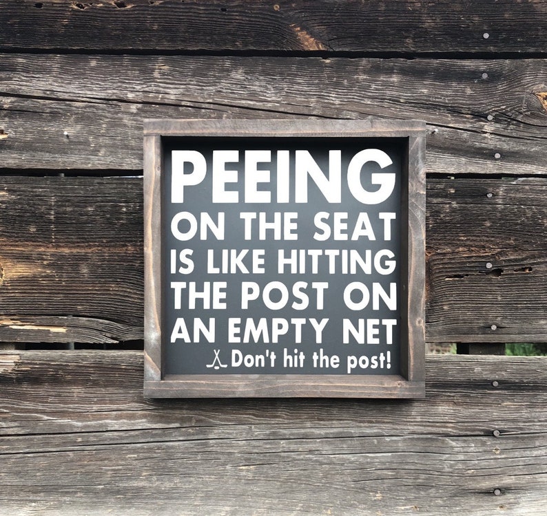 Peeing on the seat - bathroom signs - hockey - hockey decor - boys bathroom - funny bathroom decor Dark Stain