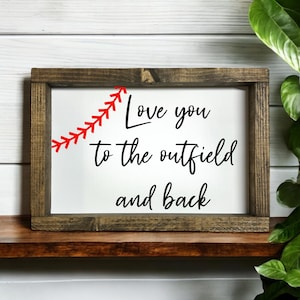 Love you to the outfield and back - wood sign - baseball signs - baseball quote - baseball decor - babe ruth - baseball room boys