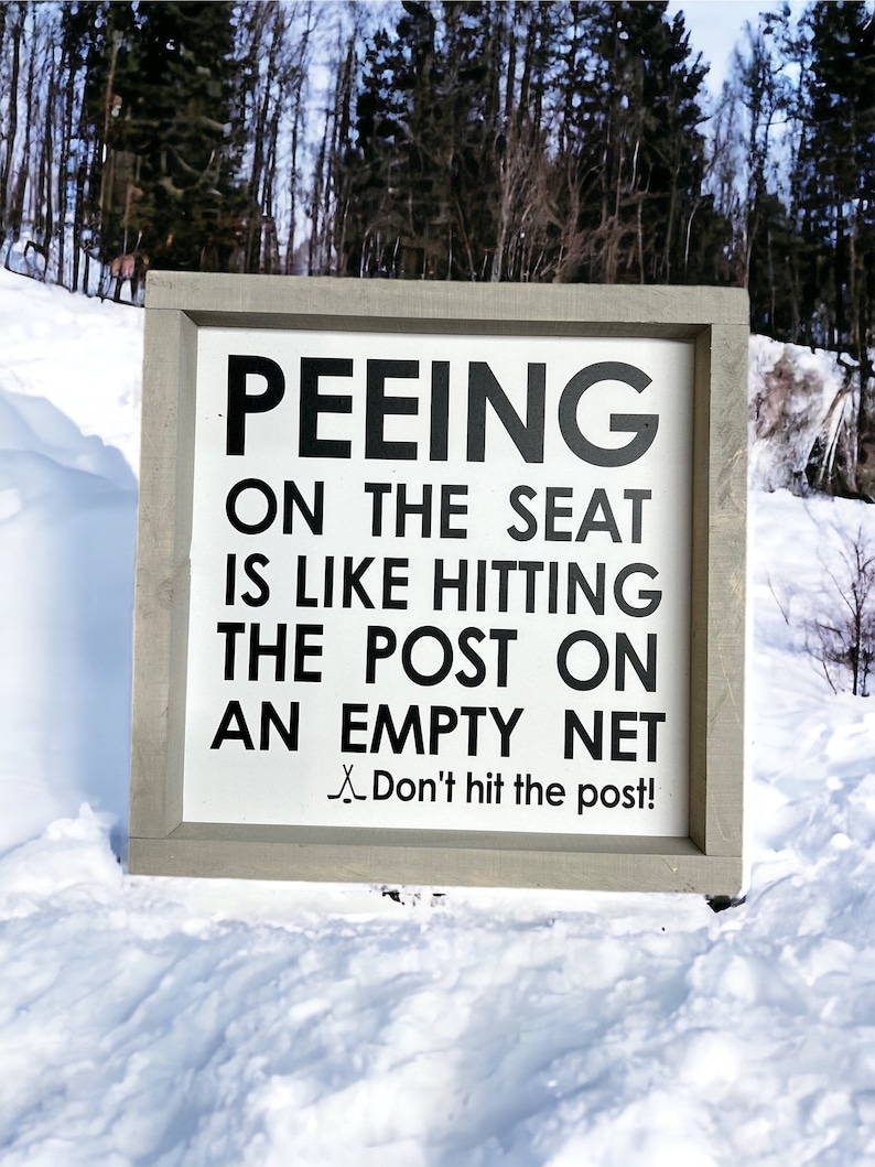 Peeing on the seat - bathroom signs - hockey - hockey decor - boys bathroom - funny bathroom decor Driftwood Stain
