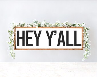Hey Y'all - wood sign - western decor - shelf sitter - tray decor - bathroom decor - southern sayings - welcome sign