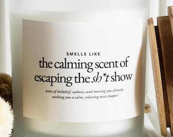 Smells Like Escaping the Shit Show, Funny Candle Gift for Coworker, Retirement Gift for Boss Leaving, Going Away Gift, Farewell Gift