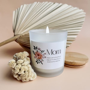 Mom I've loved you my whole life, Sentimental Mom Gift, I Love You Mom, Mothers Day Candle, First Time Mom, Gift from Daughter, Cute candle