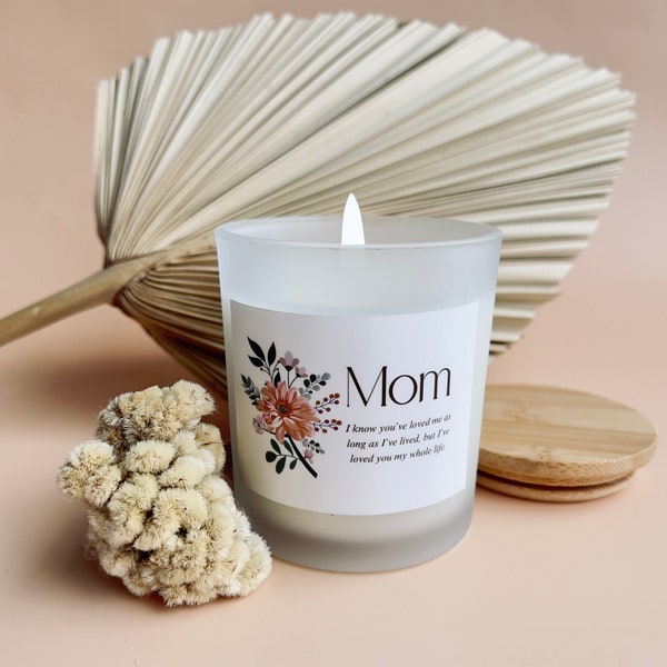 Mom I've loved you my whole life, Sentimental Mom Gift, I Love You Mom, Mothers Day Candle, First Time Mom, Gift from Daughter, Cute candle