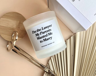 Im the Lawyer My Parents Wanted Me To Marry, Law Graduation Gift, Funny Attorney Gift, Lawyer Candle, Gift for Daughter, Law School Grad