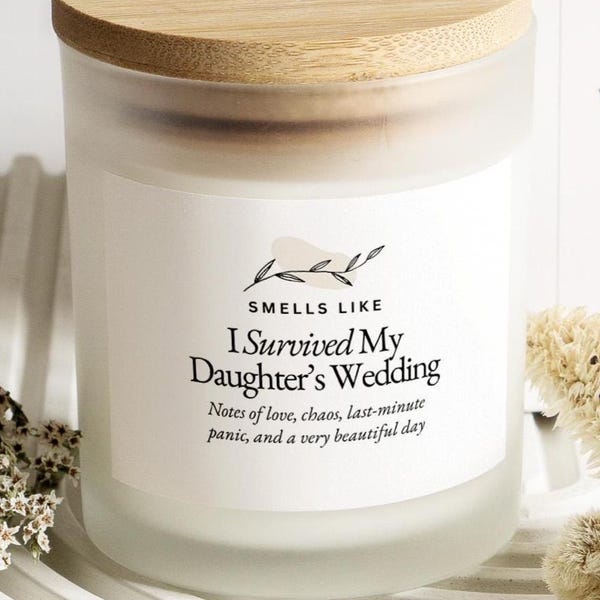 Ich überlebte die Hochzeitskerze meiner Tochter, Mutter der Braut Sojakerze, Mutter die Braut Geschenk von der Tochter, Hochzeitsgeschenke für die Eltern