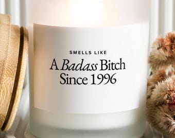 Funny 30th Birthday Candle Gift for Her, Badass Bitch Since 1996, Turning 30 Soy Candle, 30th Birthday Party, 30th Gift for Best Friend