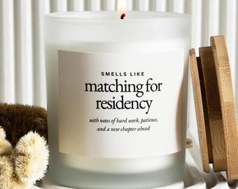 Smells Like Matching for Residency, Residency Match Day Gift, Funny Candle, Medical School Graduation Gift, Congratulation Gift, Med School