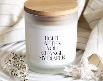 Light After You Change My Diaper, Funny Candles, New Dad Gift, New Mom Gift, Fathers Day Gift, First Time Dad, Baby Shower Gift, Dad Gift