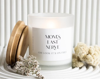 Moms Last Nerve, Mothers Day Gift, Gift From Daughter, Funny Candles, Birthday Candle, Mom Gift, Gift from Son, Mother Gift