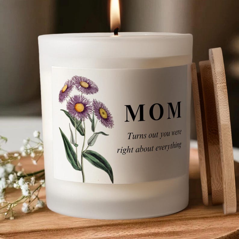 Mom You Were Right, Gift for Mom, Funny Candle, Mom Gift From Son, Flower Candle, Gift for Her, Sentimental Mom Gift, Mothers Day Gift, image 1