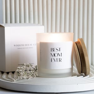 Best Mom Ever, Mothers Day Gift, Gift for Mom, Mothers Day Candle, Mom Candle, Gift from Daughter, Gift From Son, Mom Birthday Gift