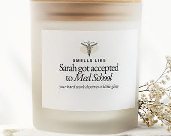 Personalized Med School Acceptance Candle, Gift for Med Student, Med Student Gift, Congratulations Gift for Him Gift For Her, Future Doctor