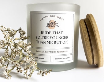 Rude that You're Younger than Me, Funny Birthday Gift, Birthday Candle, Gift for Her, Sister Birthday, Best Friend Birthday, Funny Candles