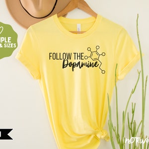ADHD Neurodiversity Shirt, &quot;Follow the Dopamine&quot; T-Shirt, Accessibility Inclusion ADD Neurodiverse Diagnosis Disabled Disability Humor Tee