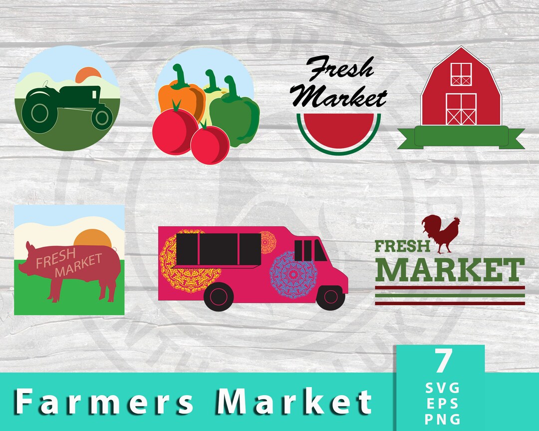 Farmers Market Svg, Eps and Png Digital Design Download Bundle for