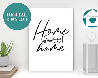 Home Sweet Home digital download print, housewarming gift for friends, new home gift, black and white home sweet home print,minimalist print