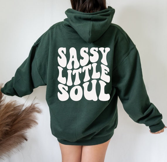 Sassy Hoodie Trendy Hoodies Sassy 
