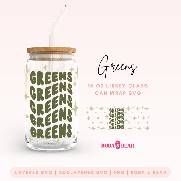 Greens Cup Wrap Svg, 16oz Glass Can Cutfile, Libbey Glass Can Wrap Svg, Trendy Cute Cup Wrap Design, Cup Svg, Greens Svg