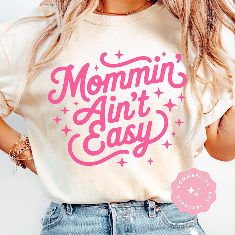 Funny Mom Quote Png Shirt Design, Mommin Aint Easy Svg Cutfile - Etsy