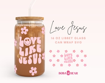 Love Like Jesus Libbey Glass Svg, 16oz Glass Can Wrap Christian, Faith Glass Cup Svg, Libbey Glass 16oz Svg, Beer Can Glass Svg