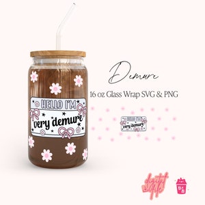 Hallo ich bin sehr zurückhaltend SVG-PNG-Datei für Libbey Glas, süße trendige Girly ästhetische Artsy Libbey Designs, Cup Wrap SVG für 16 Unzen Glas