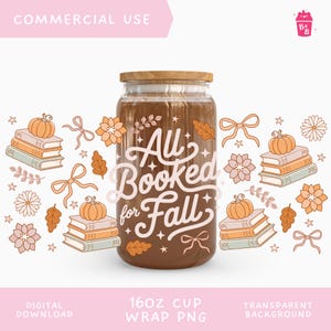 May include: A clear glass cup with a wooden lid, filled with a brown liquid, and the words "All Booked for Fall" in white script. The design includes pumpkins, books, leaves, and bows. The cup is 16oz.
